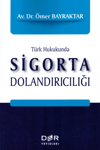 turk-hukukunda-sigorta-dolandiriciligi-7987-f.jpg
