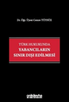 turk-hukukunda-yabancilarin-sinir-disi-0b-416.jpg