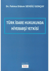 turk-idare-hukukunda-hiyerarsi-yetkisi-e02559.jpg