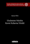 uluslararasi-hukukta-kuvvet-kullanma-t-e-b740.jpg