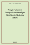 vesayet-hukukunda-savurganlik-ve-malva-4-ba28.jpg