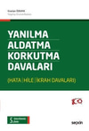 yanilma-aldatma-korkutma-davalari-hata-9085-a.jpg