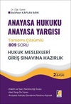 Anayasa Hukuku Anayasa Yargısı 809 Soru Tamamı Çözümlü Soru Bankası - Hukuk Mesleklerine Giriş Sınavına Hazırlık