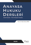 Anayasa Hukuku Dersleri (Genel Esaslar-Türk Anayasa Hukuku)