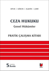 Ceza Hukuku Genel Hükümler Pratik Çalışma Kitabı