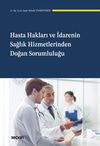 HASTA HAKLARI VE İDARENİN SAĞLIK HİZMETLERİNDEN