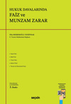 HUKUK DAVALARINDA FAİZ VE MUNZAM ZARAR