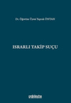 israrli-takip-sucu-ceza-ve-ceza-muhake-47be-8.jpg