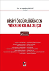 Kişiyi özgürlüğünden yoksun kılma suçu