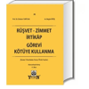 rusvet-zimmet-irtik-p-gorevi-kotuye-ku-e9fb56.jpg