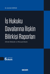 Seçkin Yayınları İş Hukuku Davalarına İlişkin Bilirkişi Raporları