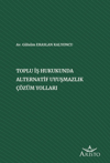 toplu-is-hukukunda-alternatif-uyusmazl-c11588.jpg