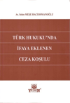 turk-hukukunda-ifaya-eklenen-ceza-kosu-285035.jpg