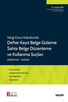 VERGİ CEZA HUKUKUNDA DEFTER KAYIT BELGE DÜZENLEME