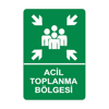 uyari-levhasi-acil-toplanma-bolgesi-25-bd04bc.png