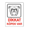 uyari-levhasi-dikkat-kopek-var-2535cm--b-8b86.png