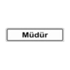 uyari-levhasi-mudur-7245cm-yul-123-a634-4.png