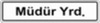 Uyari Levhasi Mudur Yardimcisi 7*24,5Cm-Yul 104
