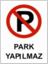 Uyarı Levhası Park Yapılmaz 25*35Cm-Yul416