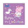 Peppa Pig The Unicorn Paperback