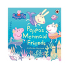Peppa Pig Mermaid Friends
