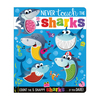 Make Believe Ideas Never Touch the Sharks!