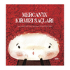 MERCAN'IN KIRMIZI SAÇLARI