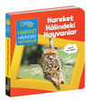 National Geographic Kids - Hareket Halindeki Hayvanlar