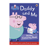 Peppa Pig Daddy and Me Sticker Colouring Book