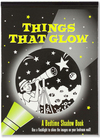 THINGS THAT GLOW Hikayeli Gölge Kitabı