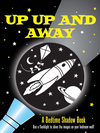 UP UP AND AWAY ! Hikayeli Gölge Kitabı