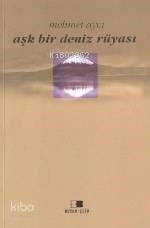 Aşk Bir Deniz Rüyası