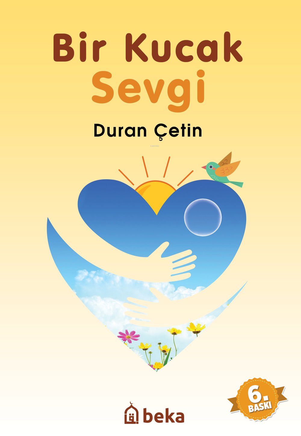 Bir Kucak Sevgi