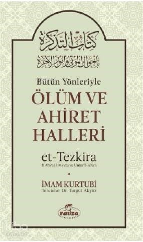 Bütün Yönleriyle Ölüm ve Ahiret Halleri (Ciltli)