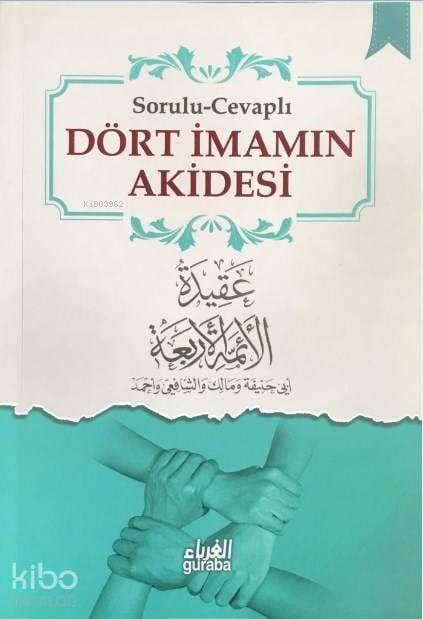 Dört İmanın Akidesi; Sorulu - Cevaplı
