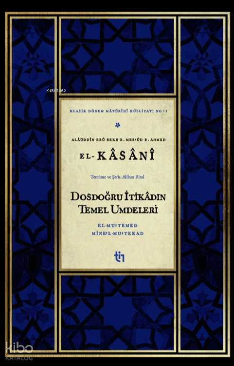 Dosdoğru İtikâdın Temel Umdeleri – El-Mu‘temed mine’l-Mu‘tekad