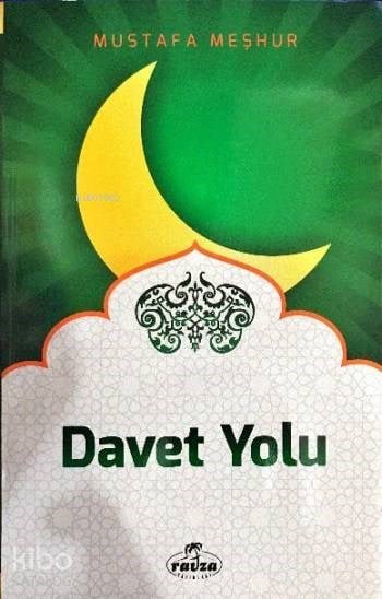 Dâvet Yolu; Davet Fıkhı 1