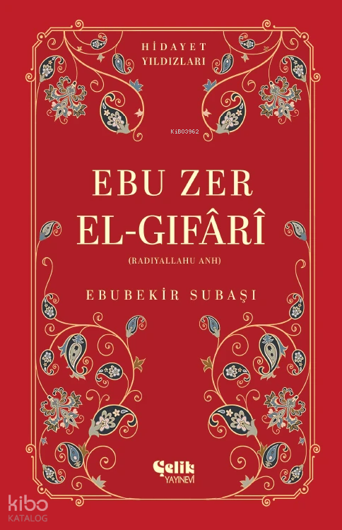 Ebu Zer El-Gıfari (Radıyallahu Anh) - Hidayet Yıldızları