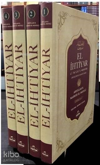 El-İhtiyar Li Ta'lil'l Muhtar Delilleriyle Hanefi Fıkhı Seyi (4 Kitap Takım)