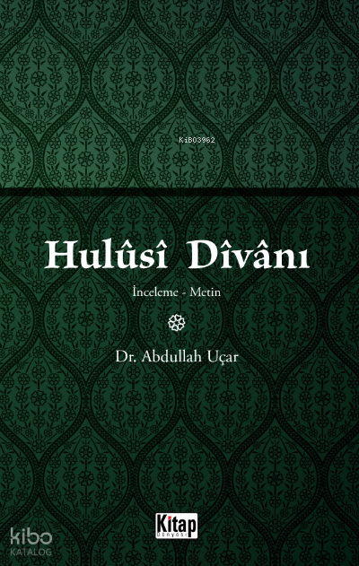 Hulusi Divanı (İnceleme-Metin)