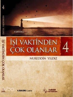İşi Vaktinden Çok Olanlar 4
