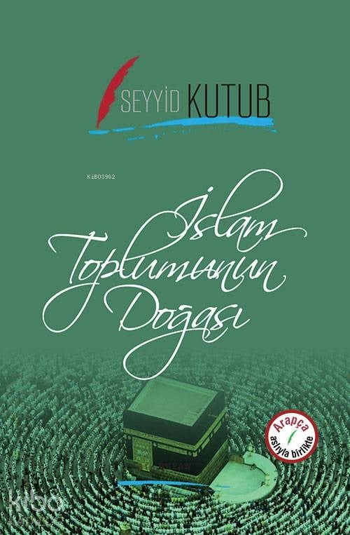İslam Toplumunun Doğası