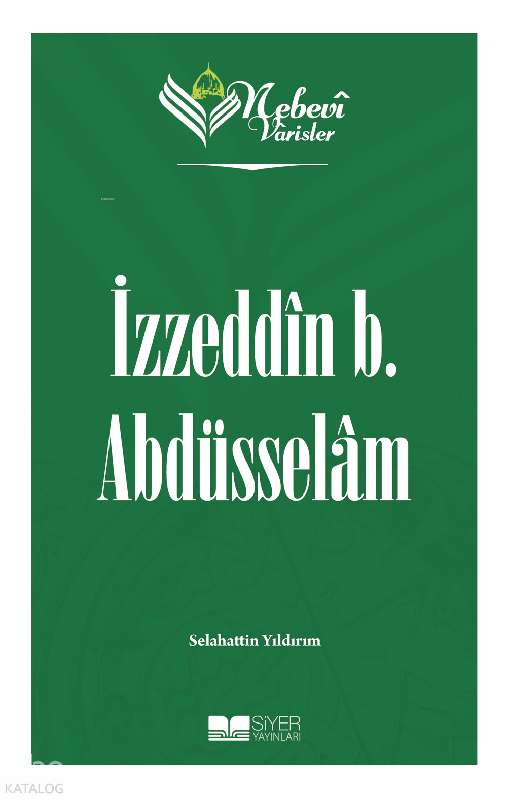 İzzeddin b. Abdüsselam;Nebevi Varisler