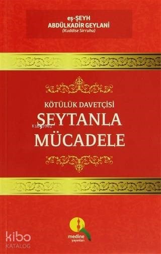 Kötülük Davetçisi Şeytanla Mücadele