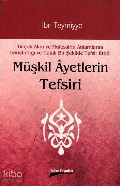 Müşkil Ayetlerin Tefsiri