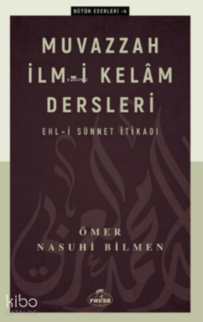 Muvazzah İlmi Kelam; Ehli Sünnet İtikadı