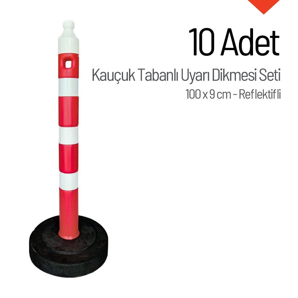 10lu Kauçuk Ağırlıklı Kırmızı Uyarı Dikmesi , 3 Reflektifli - 100 x 9 cm