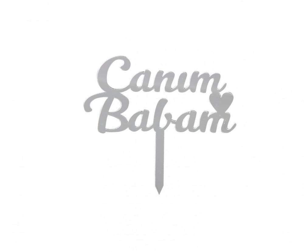 Pleksi Yazı Canım Babam 10'lu