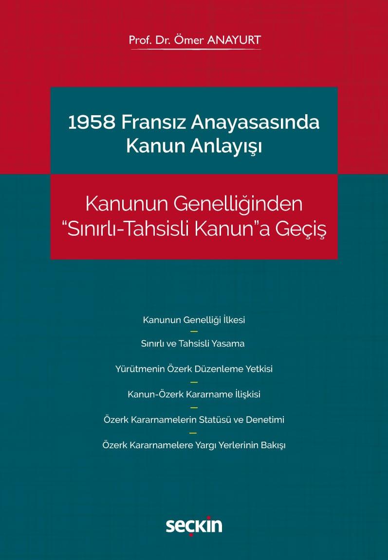 1958 Fransız Anayasasında Kanun Anlayışı