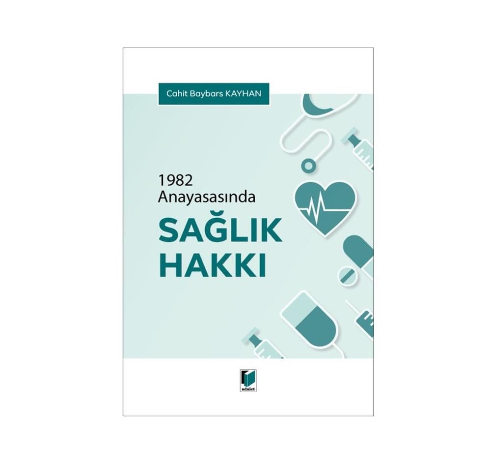 1982 Anayasasında Sağlık Hakkı